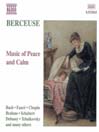 BERCEUSE - MUSIC OF PEACE AND CALM